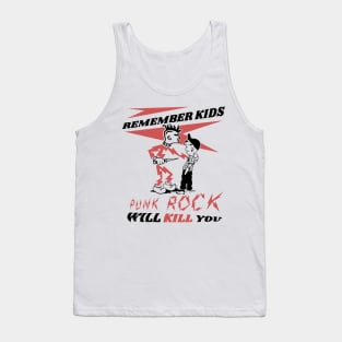 Punk Rock Will Kill You t shirt Tank Top